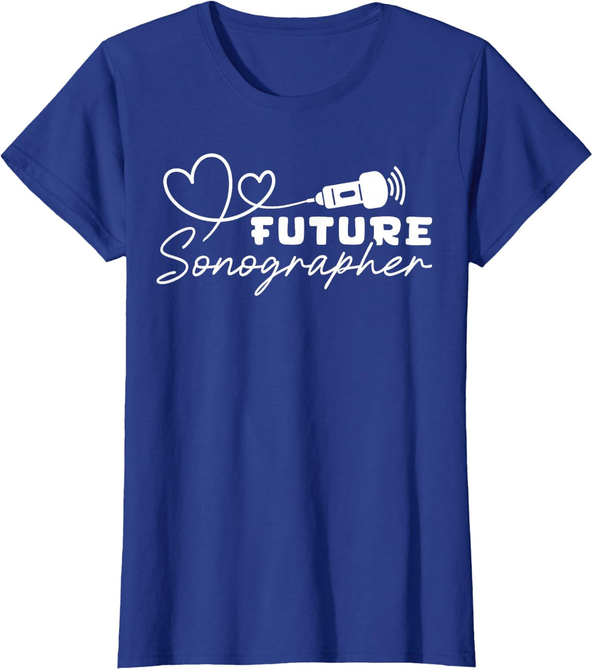 Future Sonographer Heart Sonography Graduate T-Shirt Tee for Ultrasound Tech Students - Royal Blue