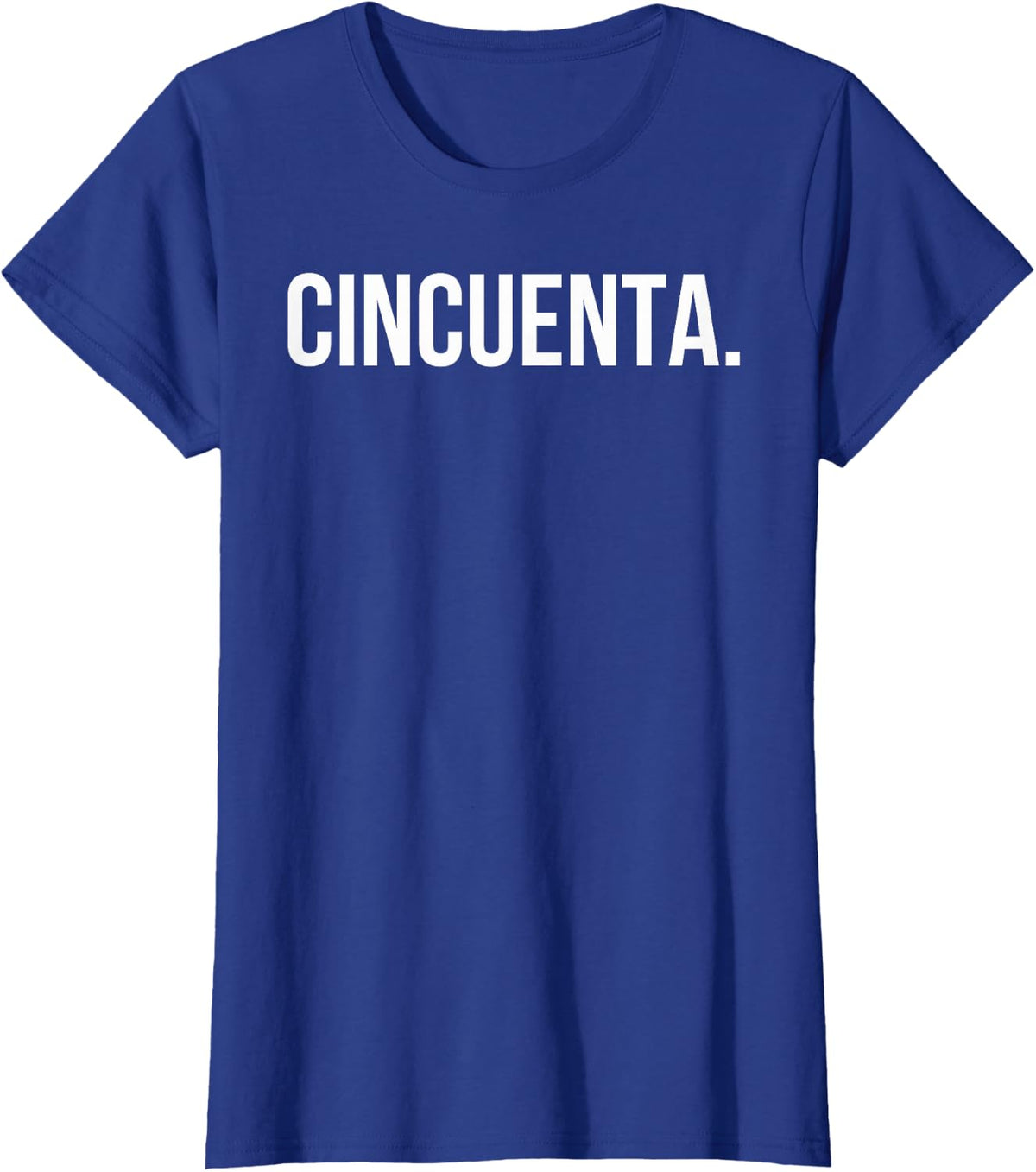 Cincuenta. Spanish 50th Birthday fun Fiesta/party T-Shirt - Royal Blue