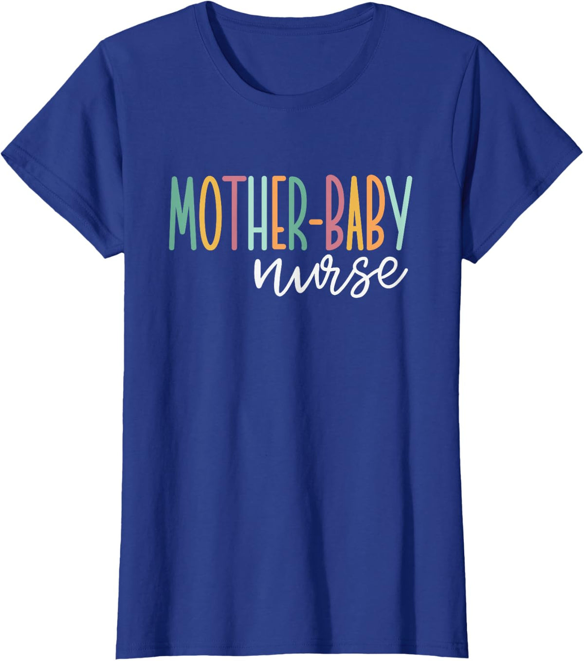 Cute Mother Baby Nurse T-Shirt - Royal Blue