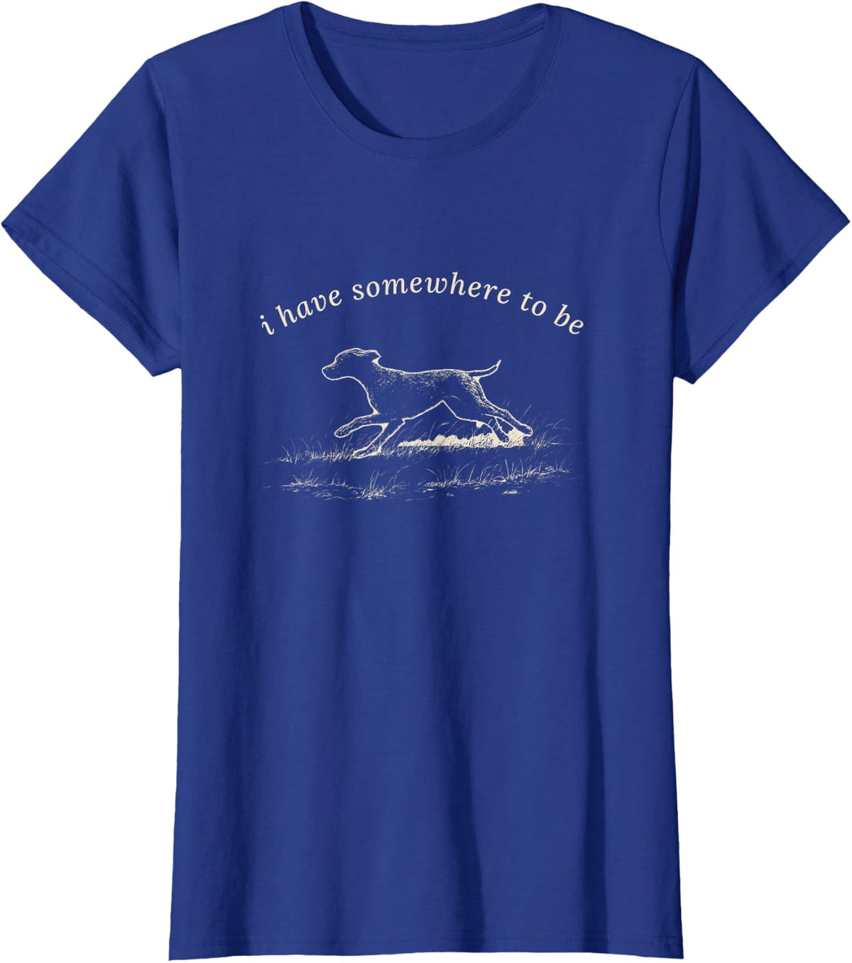 I Have Somewhere to Be Weimaraner Running Dog T-Shirt - Royal Blue