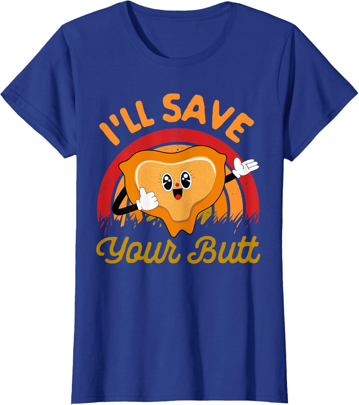 Wound Care Nurse Squad Nursing Sacrum I'll Save Your Butt T-Shirt - Royal Blue
