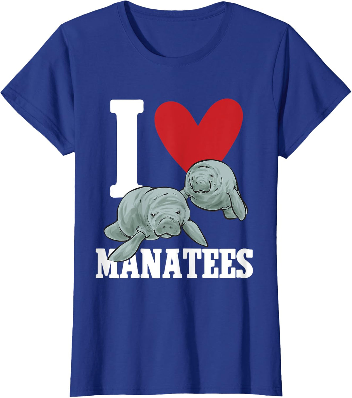 Manatee Sea Animal I Love Manatees T-Shirt - Royal Blue
