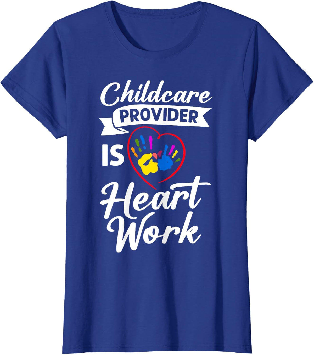 Childcare Provider Funny Kids Daycare Learning Preschooler T-Shirt - Royal Blue