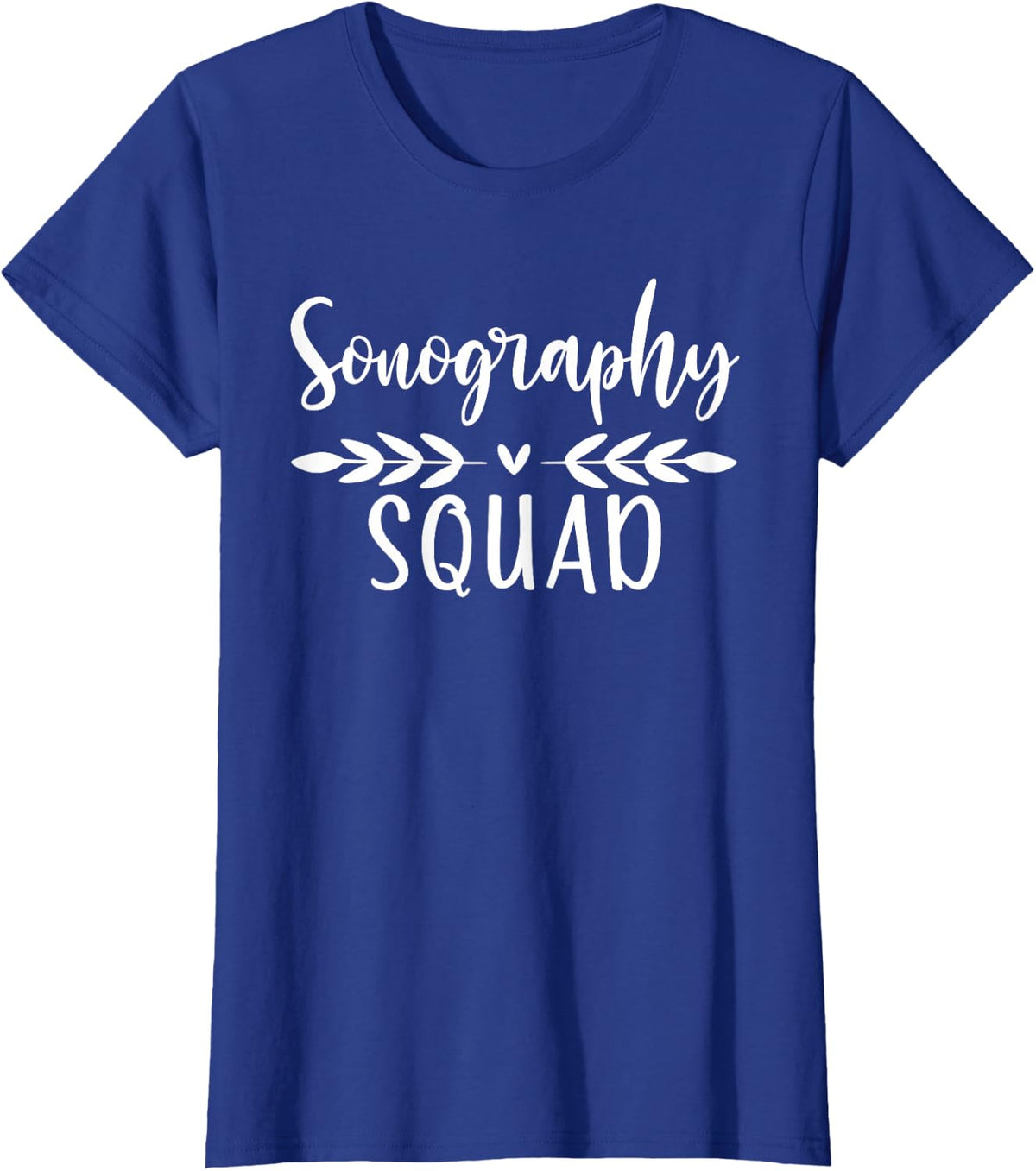 Sonography Squad Sonographer Crew Ultrasound T-Shirt - Royal Blue