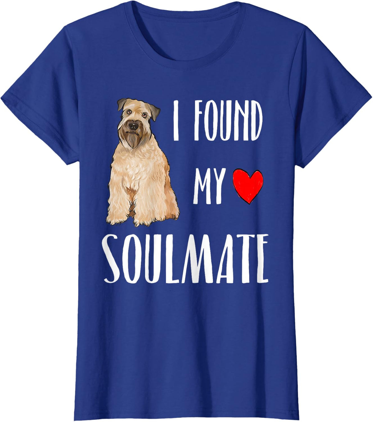 I Found My Soulmate Soft Coated Wheaten Terrier Dog Lover T-Shirt - Royal Blue