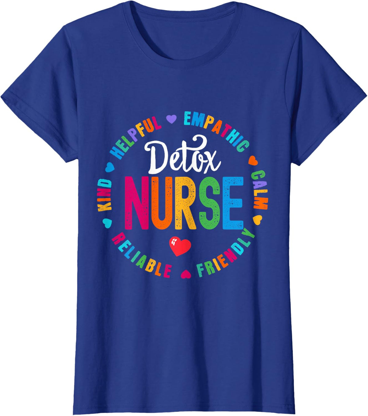 Detox Nurse Squad Appreciation Week Thank You T-Shirt - Royal Blue
