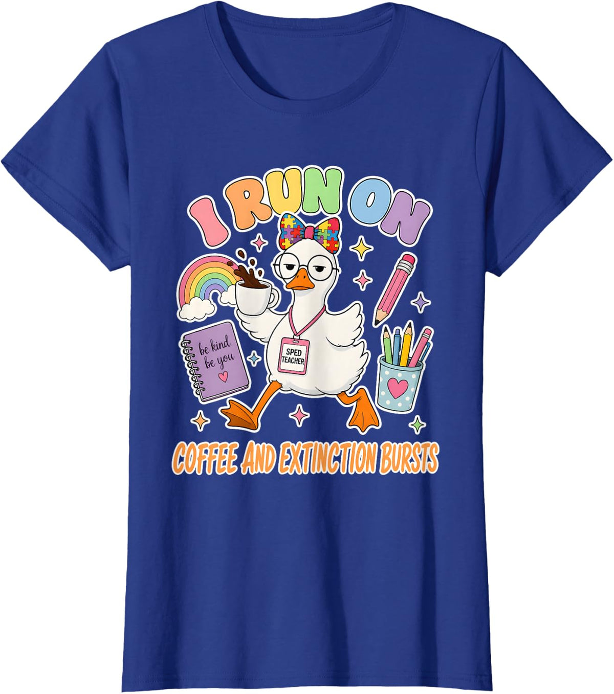 Behavior Technician ABA Therapist Analyst Extinction Burst T-Shirt - Royal Blue