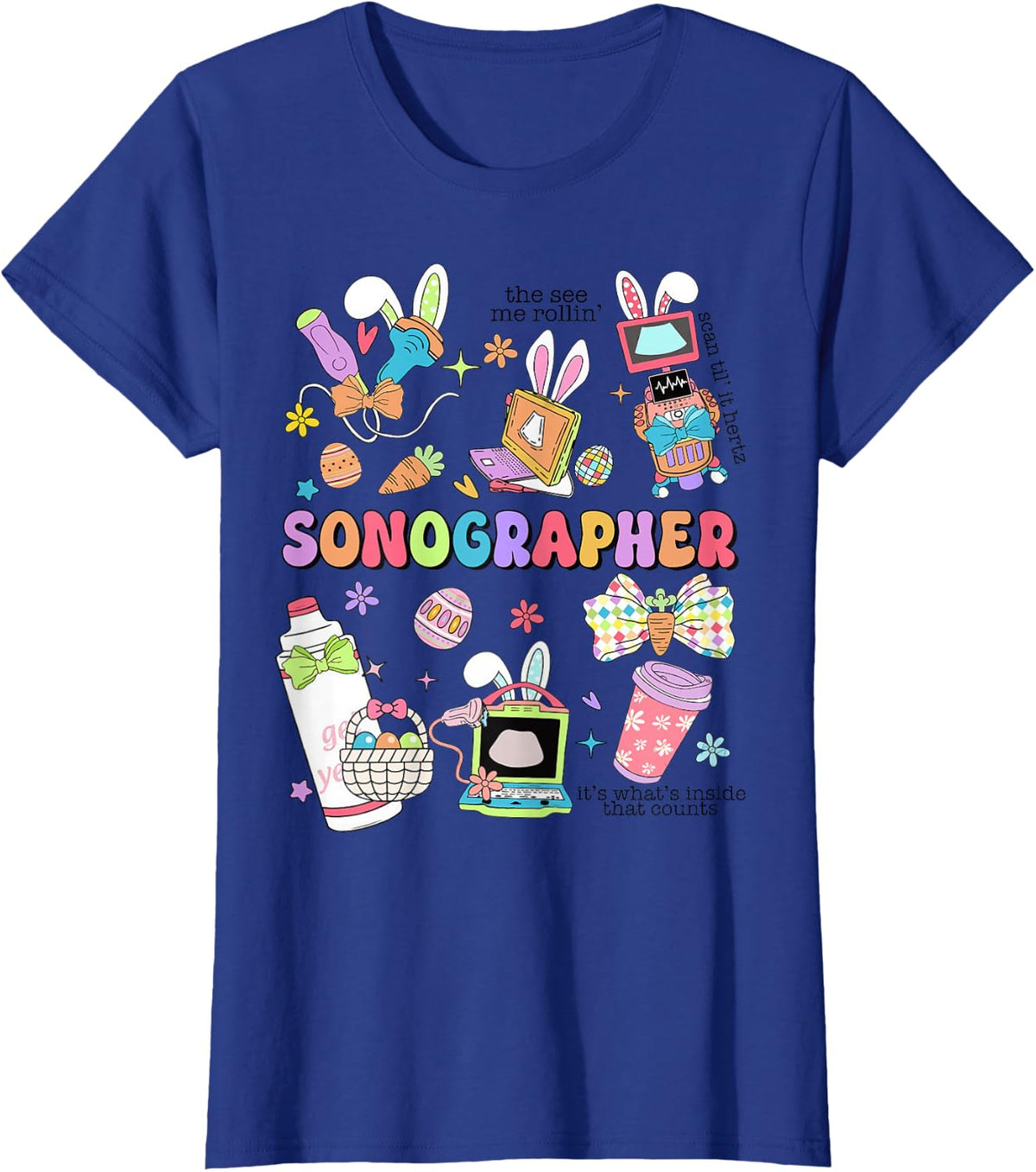 Sonographer Easter Day Ultrasound Tech Bunny Easter Nurse T-Shirt - Royal Blue