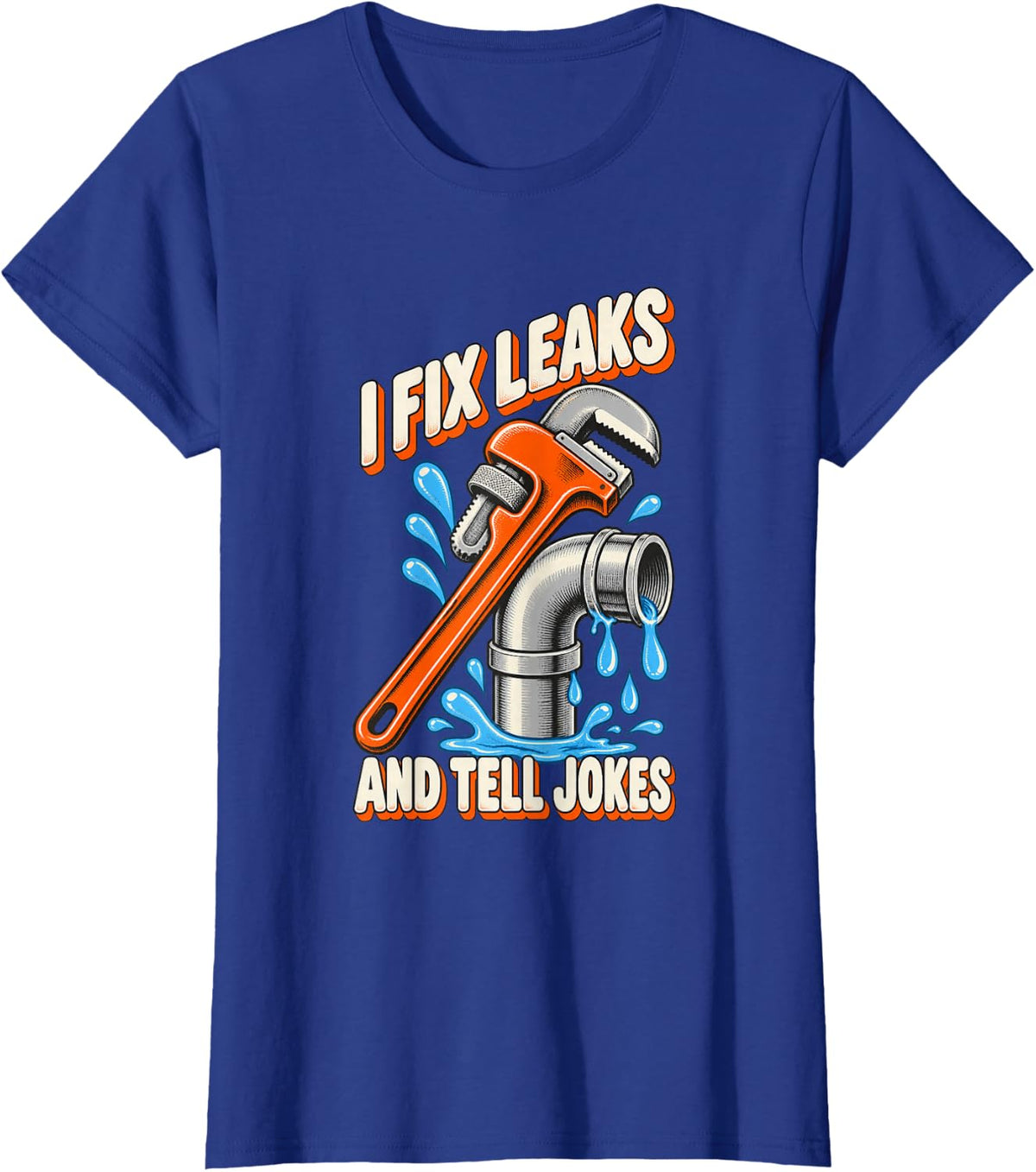 Funny Plumber Saying, Pipe Wrench Tradesman Tools T-Shirt - Royal Blue
