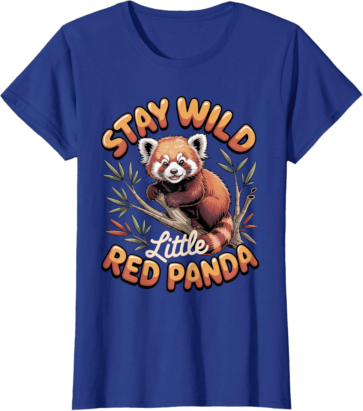 Stay Wild Little Red Panda Wildlife Animal Lover T-Shirt - Royal Blue