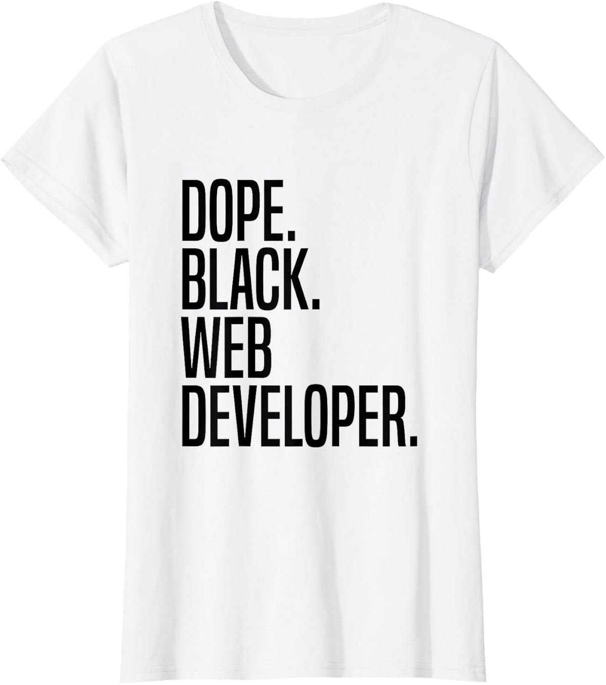 Dope Black Web Developer T-Shirt - White