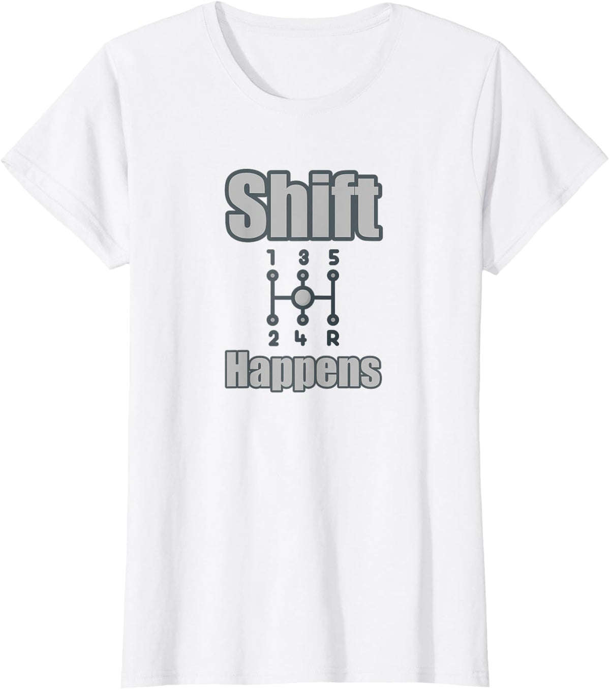 Funny Car Guy Gift - Stick Shift Happens Manual Transmission T-Shirt - White