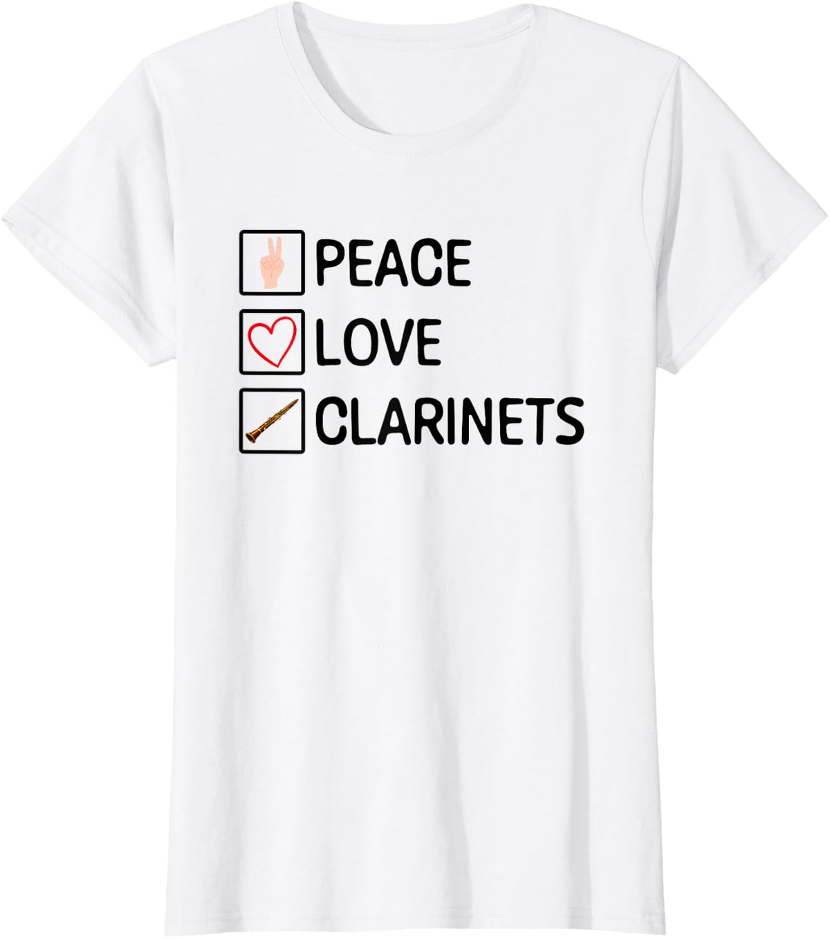 Peace Love Clarinets Funny Clarinet Lover, Player T-Shirt - White