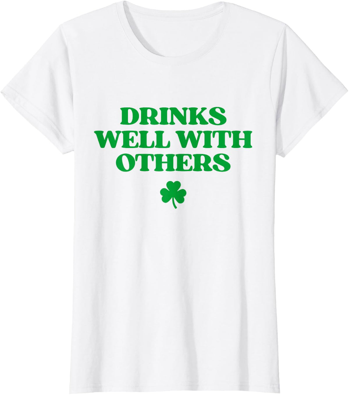 Original Drinks Well with Others Shirt Funny Drinking T-Shirt - White