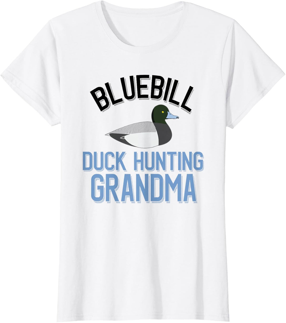 Duck Hunter Bluebill Hunting Grandma T-Shirt - White