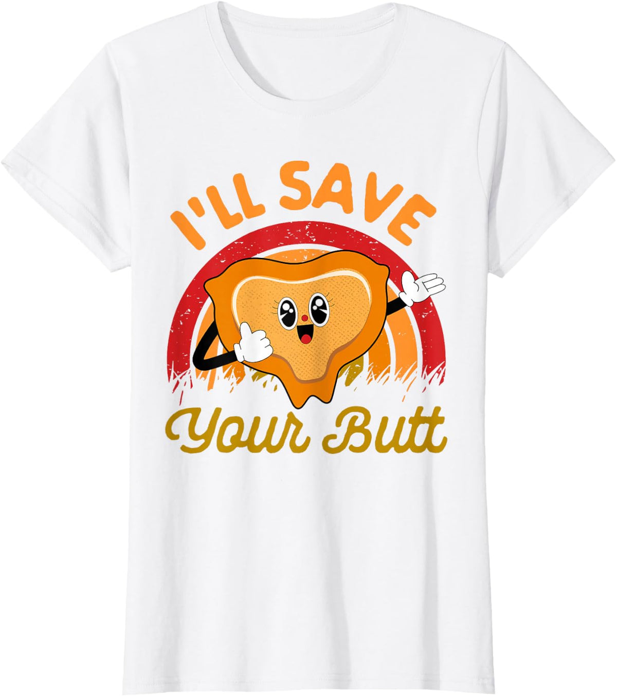 Wound Care Nurse Squad Nursing Sacrum I'll Save Your Butt T-Shirt - White