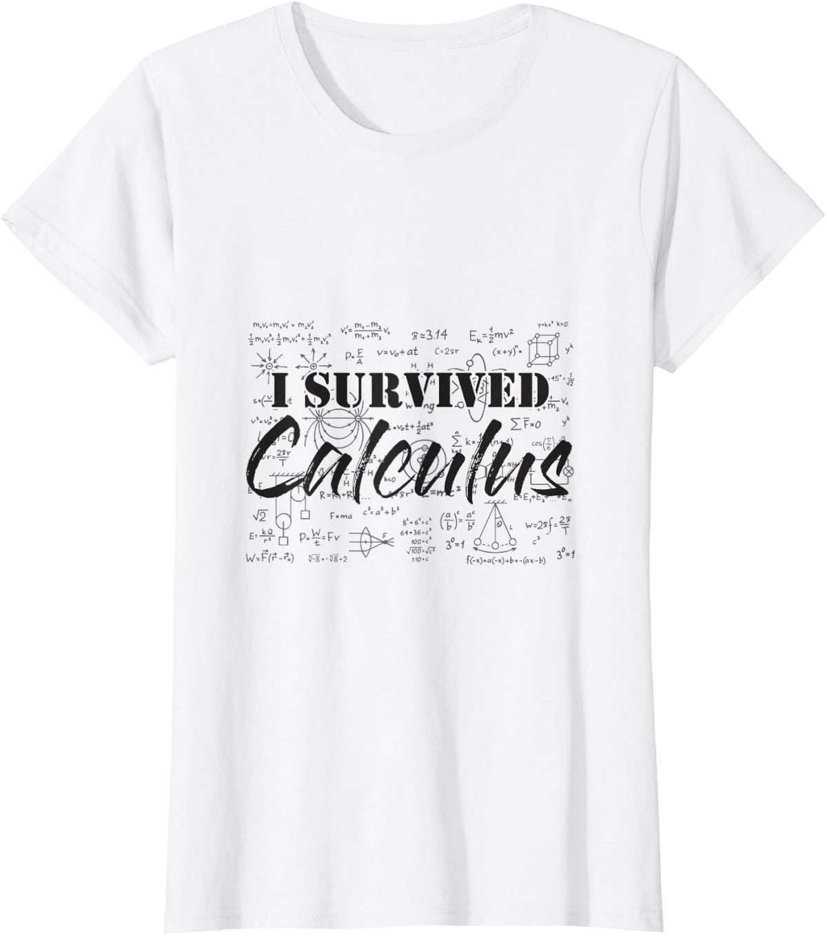 I Survived Calculus, Easy Calculus, Gifts for Math Lover T-Shirt - White