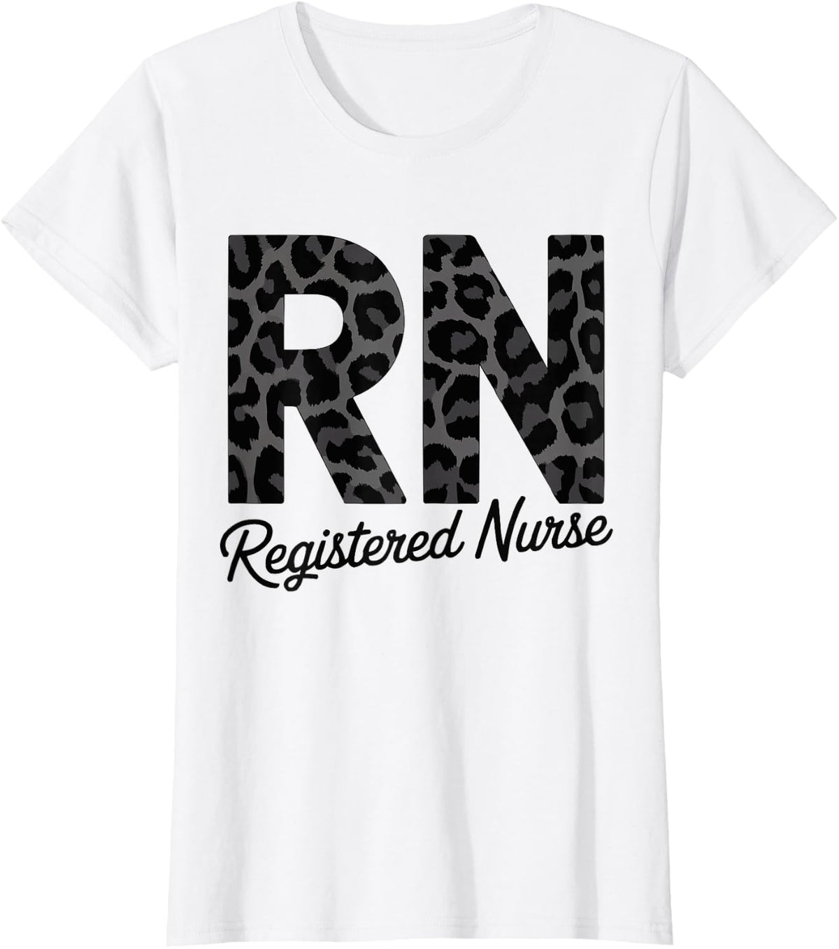Registered Nurse RN Nurses Leopard Nursing School T-Shirt - White