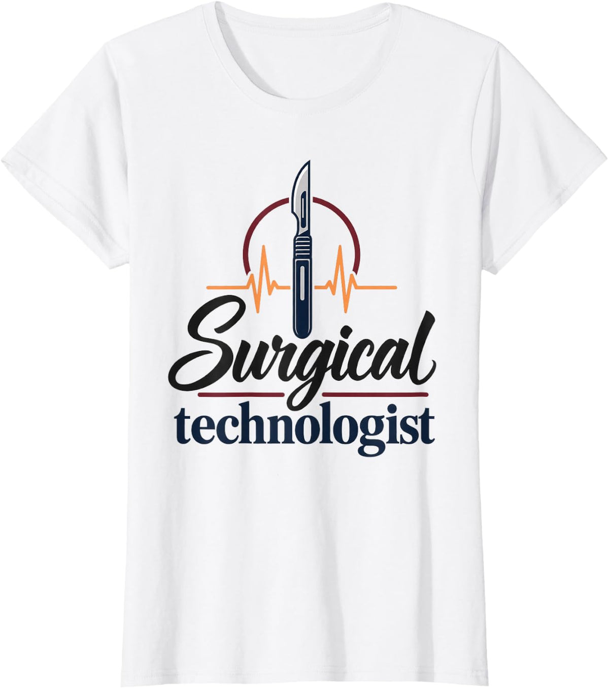 Funny Surgical Technologist Scrub Tech T-Shirt - White