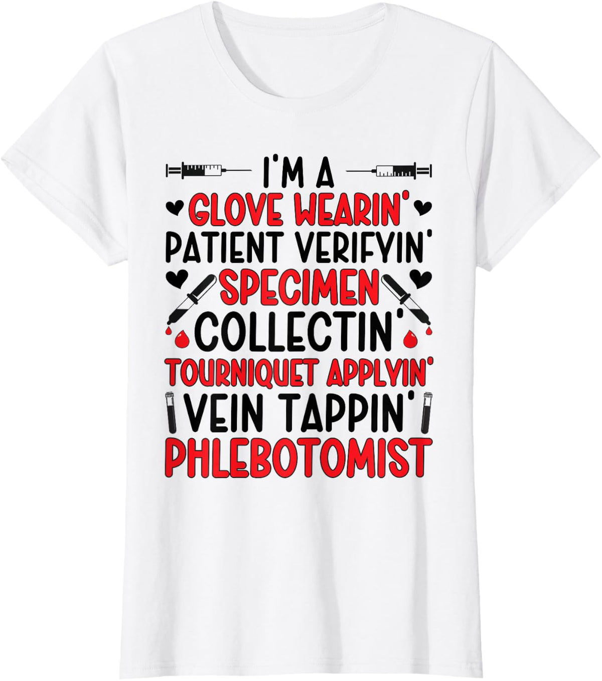 Phlebotomist Definition Phlebotomy Phlebotomist T-Shirt - White