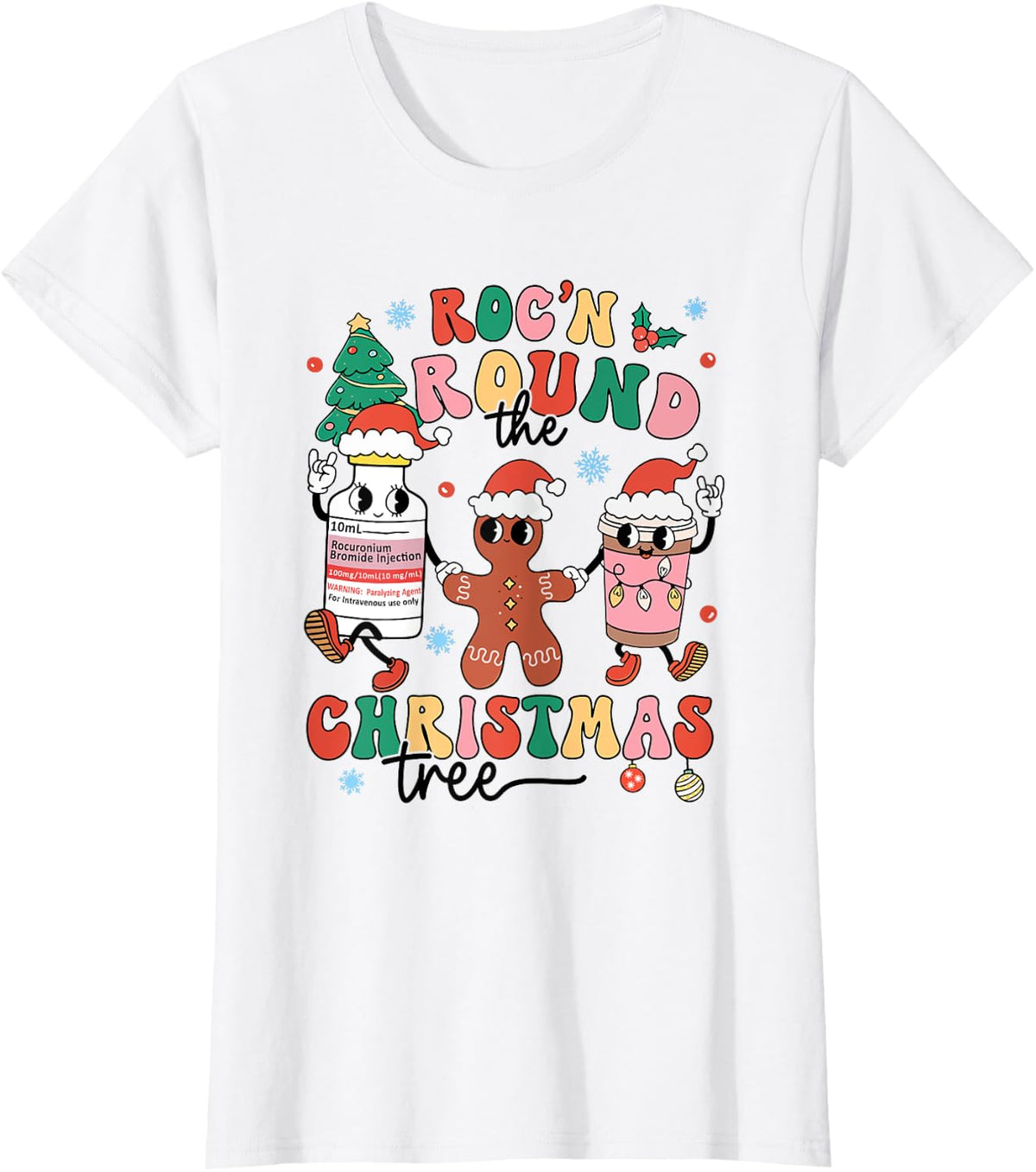 Christmas Nurse Nursing Roc'n Around The Christmas Tree T-Shirt - White