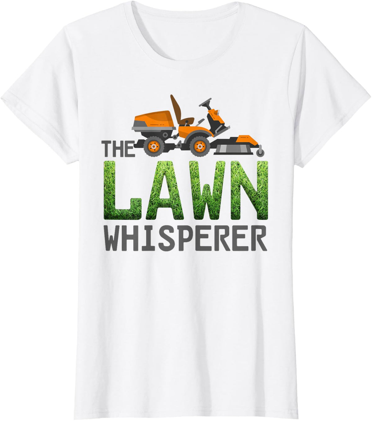 The Lawn Whisperer Funny Mowing Lawncare Business Humor T-Shirt - White