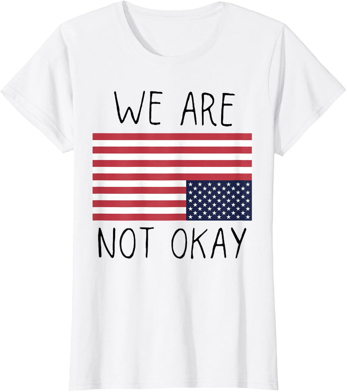 WE ARE NOT OKAY T-Shirt - White