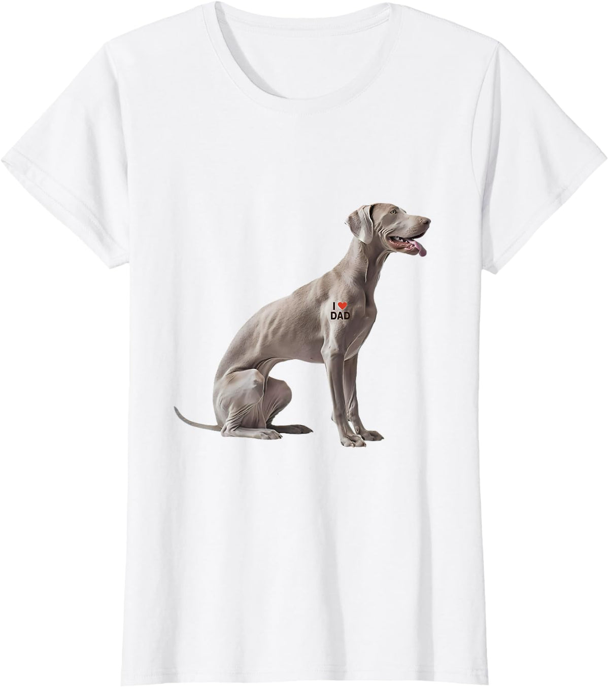 I Love Dad Weimaraner T-Shirt - White