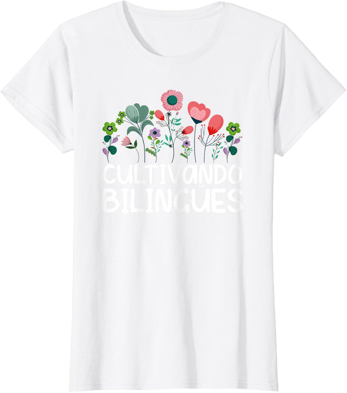 Cultivando Bilingües Spanish Teacher Spanish Teaching T-Shirt - White