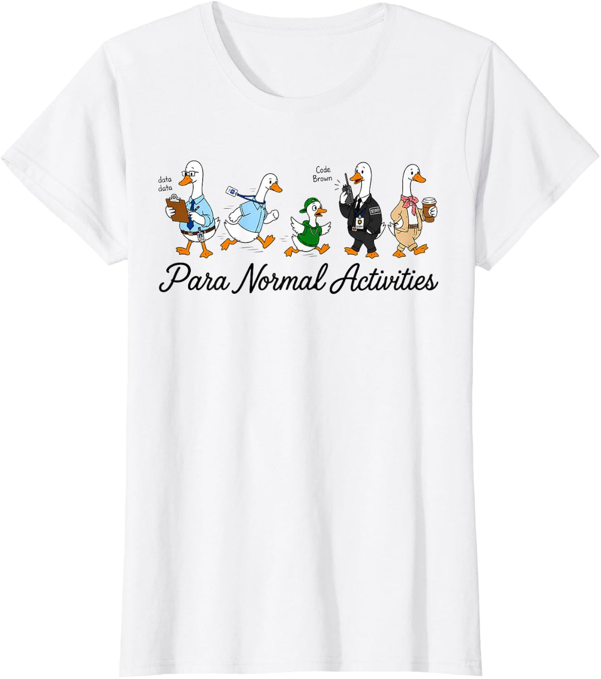 Funny Silly Paraprofessional Goose para Normal Activities T-Shirt - White