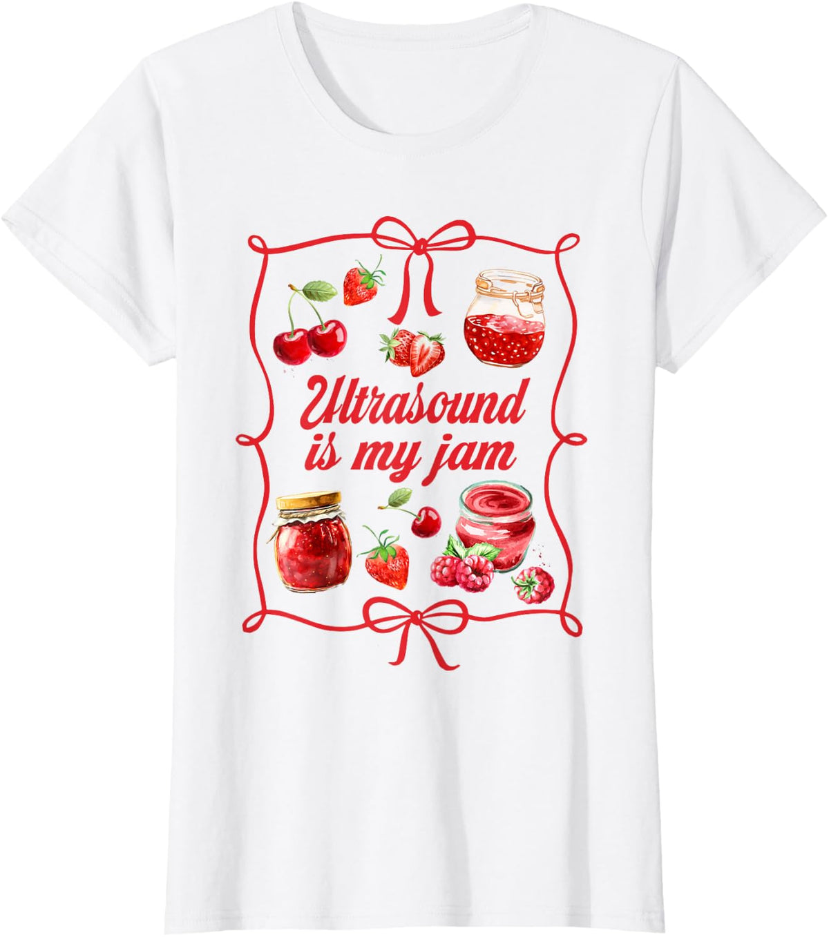 Ultrasound is My Jam Ultrasound Technician Sonography T-Shirt - White