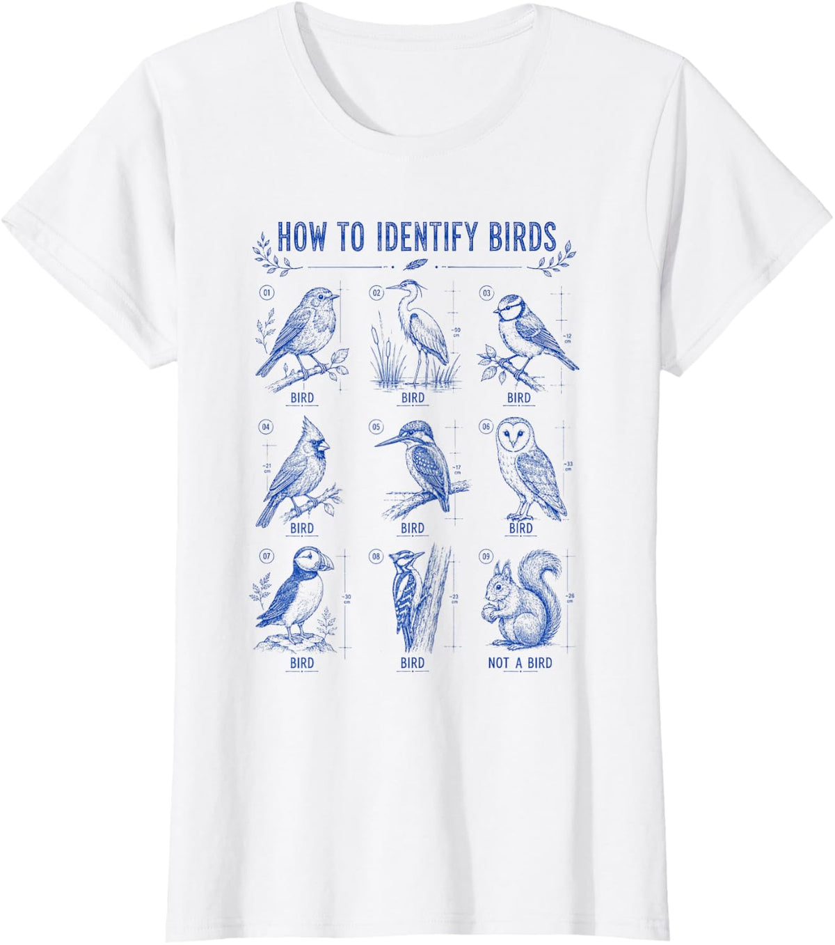 How to Identify Birds Blueprint Birdwatching Nature Humor T-Shirt - White