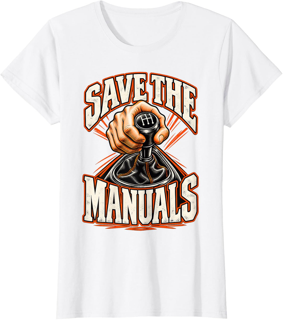 Save The Manuals Funny Car Guy Car Enthusiast T-Shirt - White