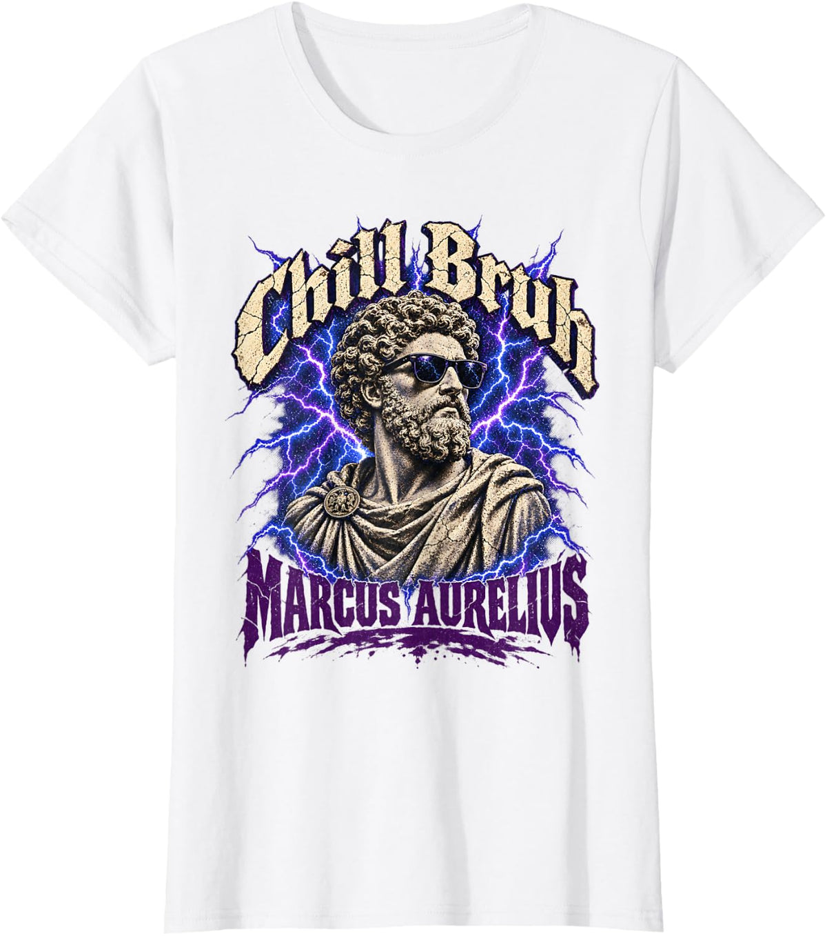 Chill Bruh Marcus Aurelius Funny Philosopher Stoicism Quotes T-Shirt - White