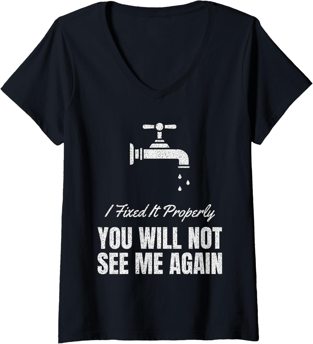 Women's Family Trade Done Properly Pipe Work Plumber V-Neck T-Shirt - Black