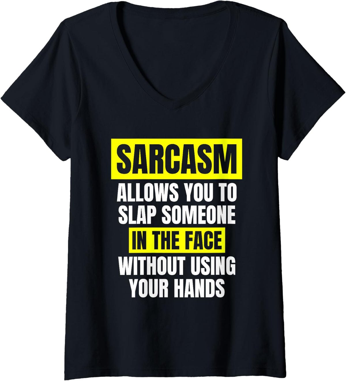 Women's Sarcasm Quote Witty Saying Funny Humor - Sarcastic Statement V-Neck T-Shirt - Black