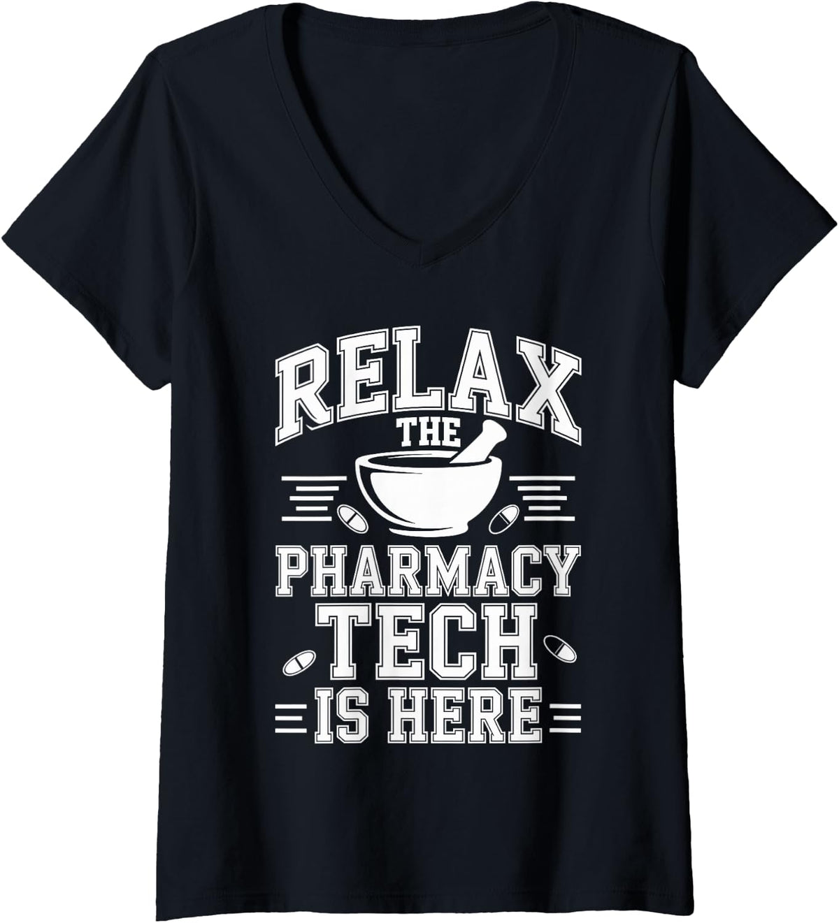 Women's Relax The Pharmacy Tech is Here V-Neck T-Shirt - Black