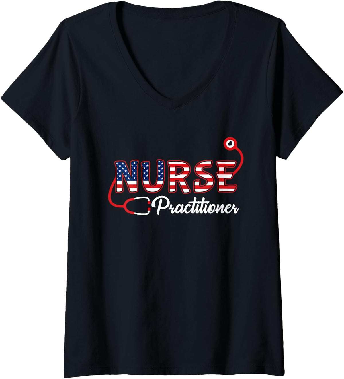 Women's USA American Flag Nurse Practitioner Stethoscope Patriotic V-Neck T-Shirt - Black