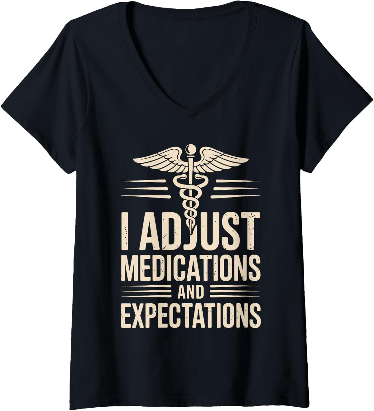 Women's I Adjust Medications and Expectations NP Nurse Practitioner V-Neck T-Shirt - Black