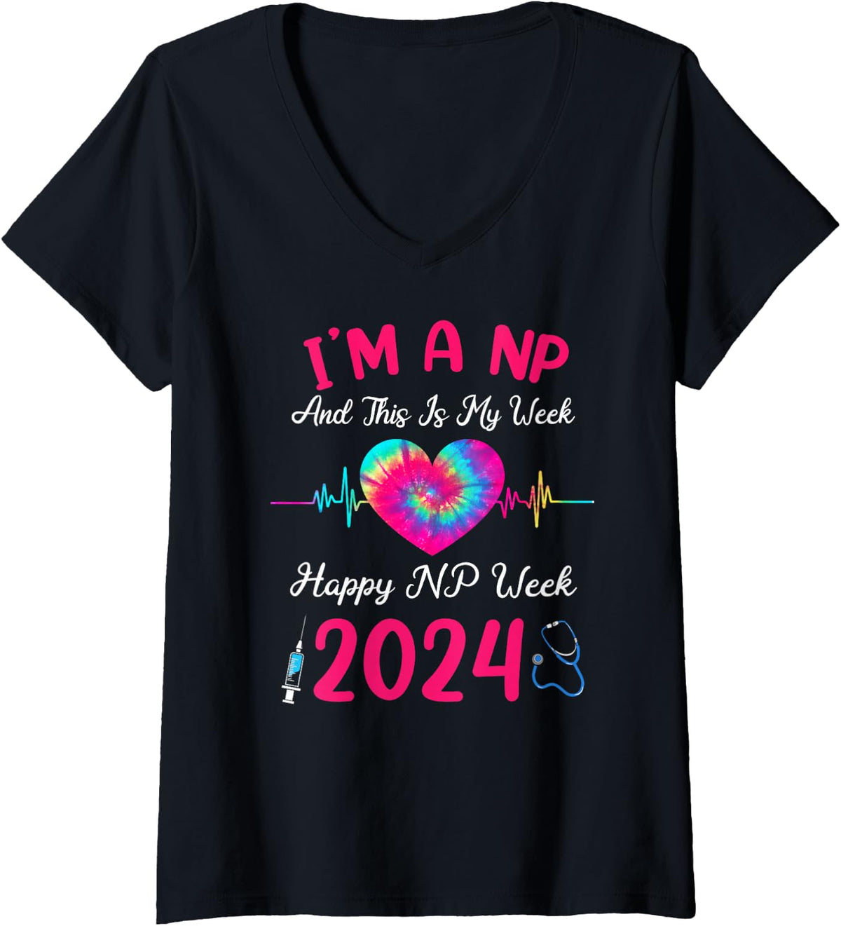 Women's I'm A Nurse Practitioner This is My Week Happy NP Week 2024 V-Neck T-Shirt - Black
