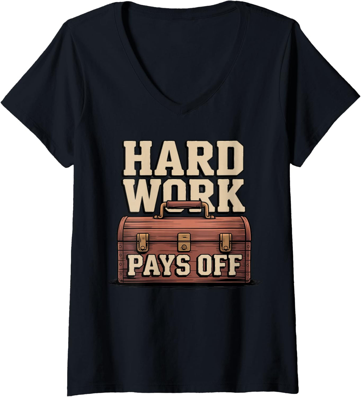 Women's Hard Work Pays Off Toolbox with Text Labor Handyman Job V-Neck T-Shirt - Black