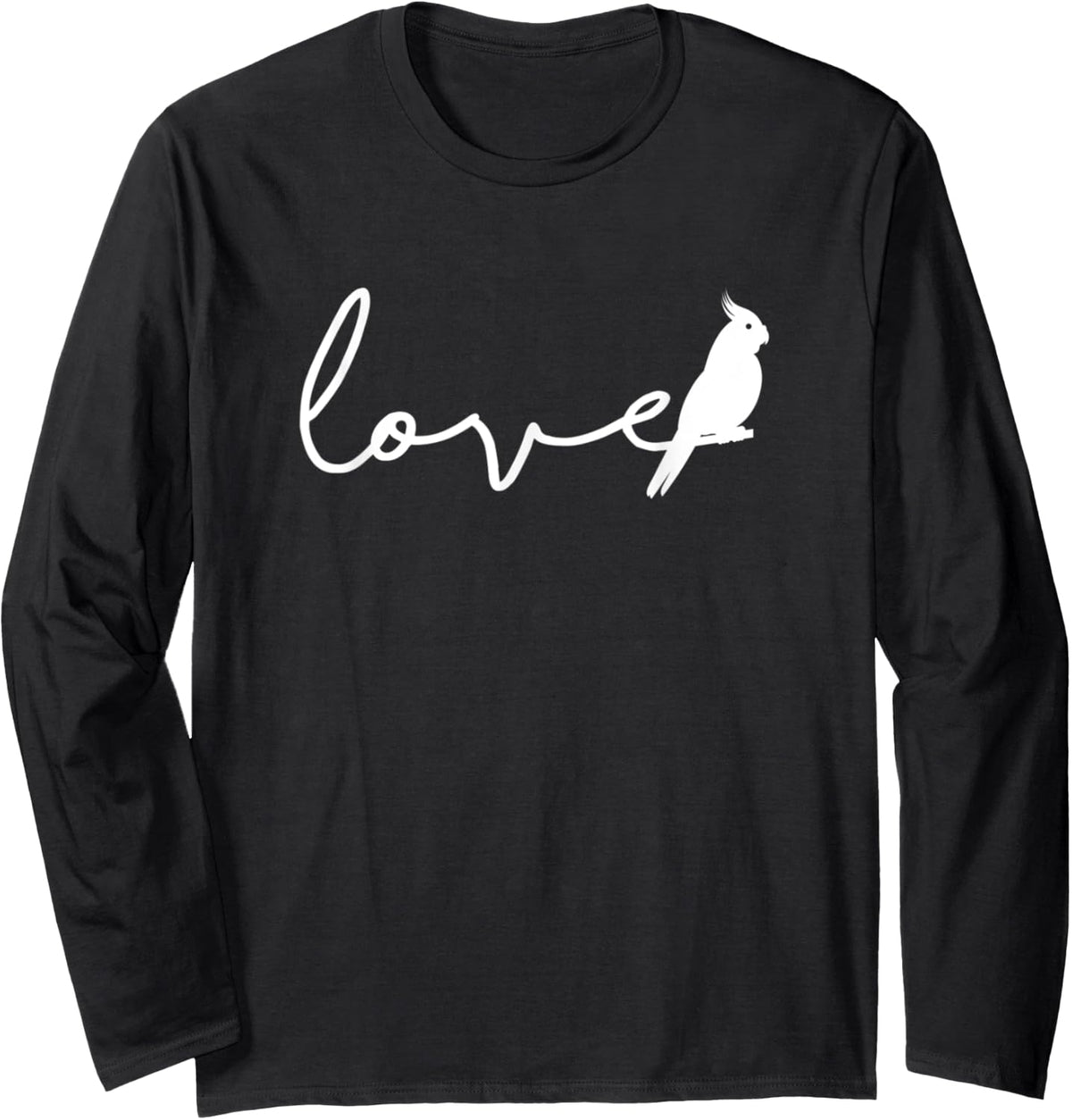 Gift for Cockatiel Bird Lover 'I Love Cockatiels' Cockatiel Long Sleeve T-Shirt - Adult Unisex Black