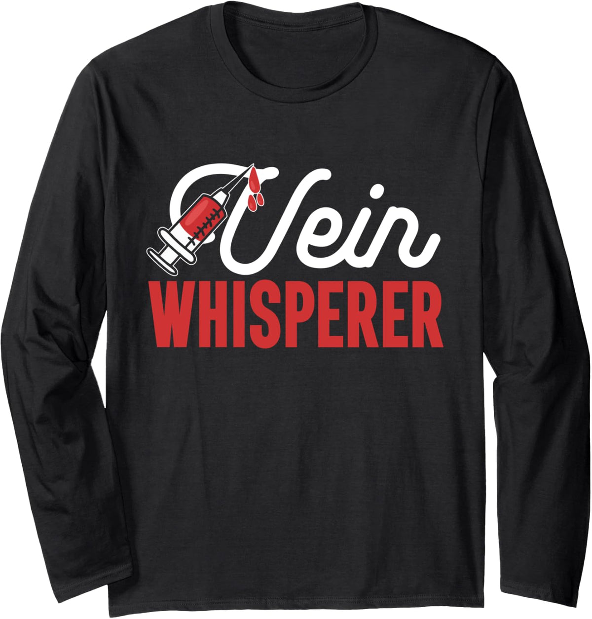 Funny Phlebotomist Vein Whisperer Long Sleeve T-Shirt - Adult Unisex Black