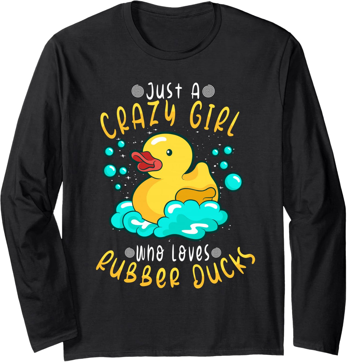 Rubber Duck Ducks Rubber Ducky Duck Lover Cute Duck Long Sleeve T-Shirt - Adult Unisex Black