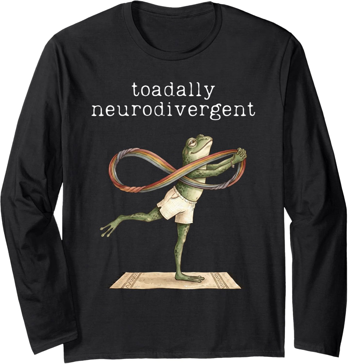 Toadally Neurodivergent Frog Rainbow Infinity SPED Teacher Long Sleeve T-Shirt - Adult Unisex Black