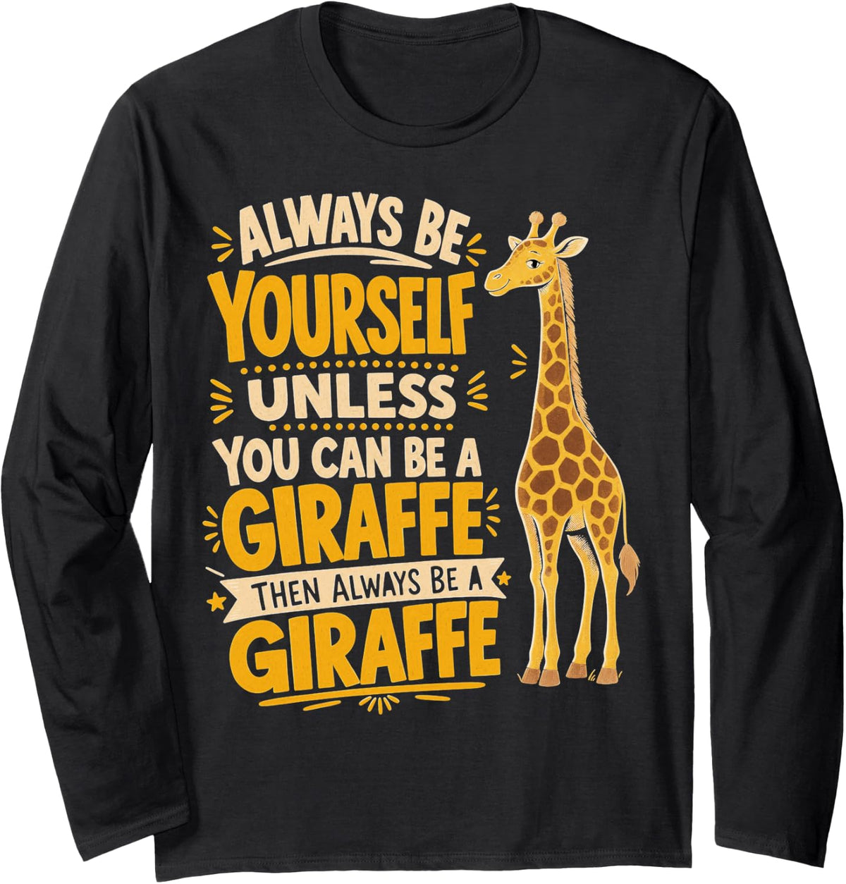 Funny Giraffe Lover Safari Giraffes Long Sleeve T-Shirt - Adult Unisex Black