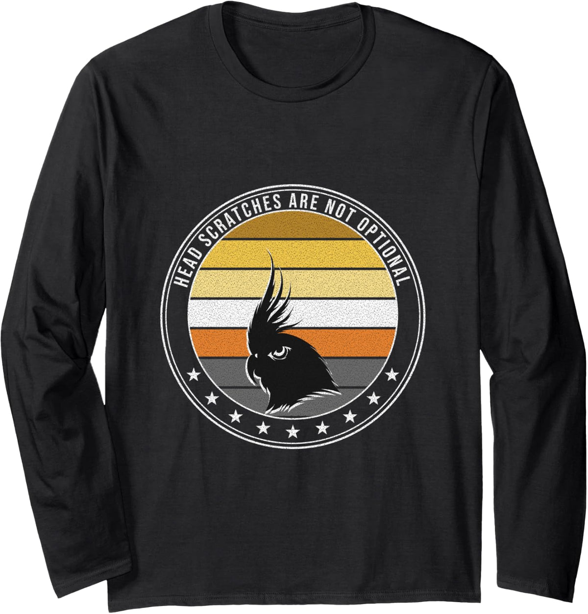 Cockatiel - Head Scratches are Not Optional Long Sleeve T-Shirt - Adult Unisex Black