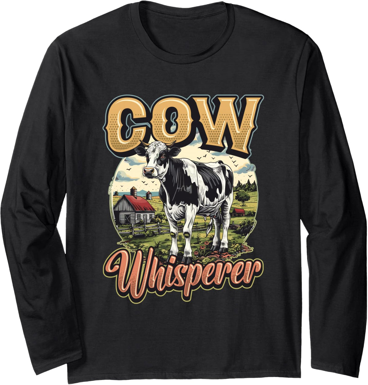 Cow Whisperer Cattle Cow Farmer Cow Lover Long Sleeve T-Shirt - Adult Unisex Black