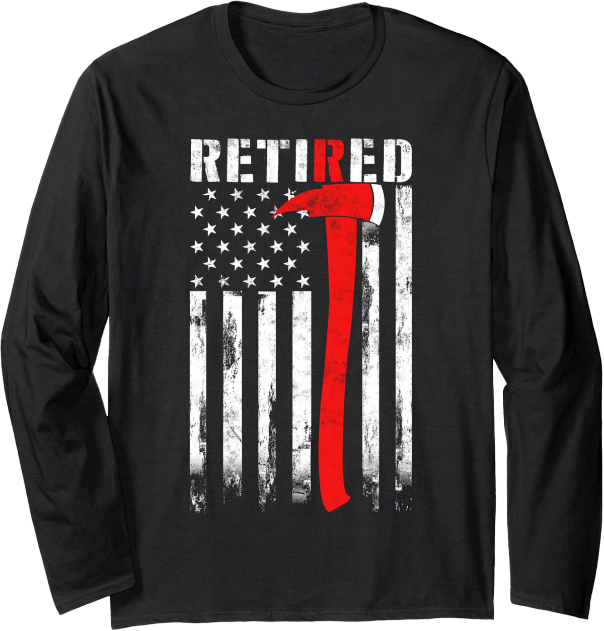 Retired Firefighter Thin Red line Axe American flag Fireman Long Sleeve T-Shirt - Adult Unisex Black