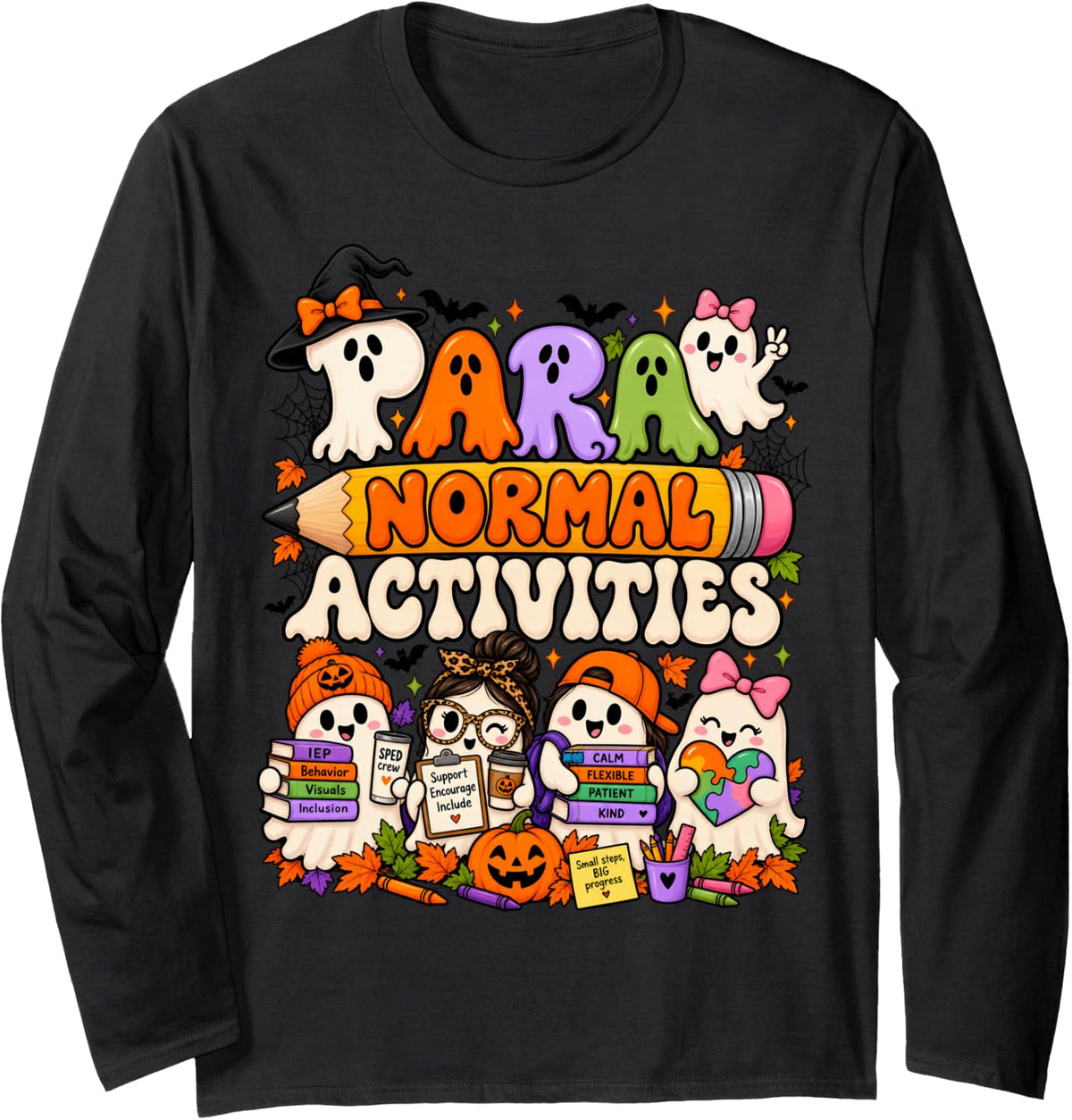 Paranormal SPED Activities Inclusion para Professional Long Sleeve T-Shirt - Adult Unisex Black
